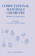 Computational Materials Chemistry: Methods and Applications