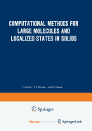 Computational Methods for Large Molecules and Localized States in Solids - Herman, F