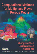 Computational Methods for Multiphase Flows in Porous Media