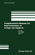 Computational Methods for Representations of Groups and Algebras