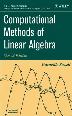 Computational Methods of Linear Algebra - Sewell, Granville