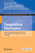 Computational Neuroscience: Second Latin American Workshop, Lawcn 2019, So Joo Del-Rei, Brazil, September 18-20, 2019, Proceedings