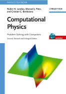 Computational Physics: Problem Solving with Computers - Landau, Rubin H, and P Ez, Manuel J, and Bordeianu, Cristian C
