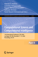 Computational Science and Computational Intelligence: 11th International Conference, CSCI 2024, Las Vegas, NV, USA, December 11-13, 2024, Proceedings, Part IX