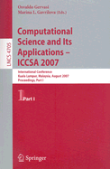 Computational Science and Its Applications: ICCSA 2007: International Conference, Kuala Lumpur, Malaysia, August 26-29, 2007, Proceedings, Part I