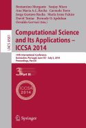 Computational Science and Its Applications - ICCSA 2014: 14th International Conference, Guimares, Portugal, June 30 - July 3, 204, Proceedings, Part III