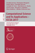 Computational Science and Its Applications - Iccsa 2017: 17th International Conference, Trieste, Italy, July 3-6, 2017, Proceedings, Part III