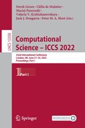 Computational Science - ICCS 2022: 22nd International Conference, London, UK, June 21-23, 2022, Proceedings, Part I