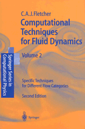 Computational Techniques for Fluid Dynamics 2: Specific Techniques for Different Flow Categories