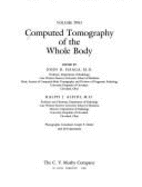 Computed Tomography of the Whole Body - Haaga, John R (Editor), and Alfidi, Ralph J (Editor)