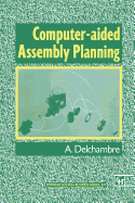 Computer-Aided Assembly Planning