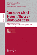 Computer Aided Systems Theory - Eurocast 2019: 17th International Conference, Las Palmas de Gran Canaria, Spain, February 17-22, 2019, Revised Selected Papers, Part I