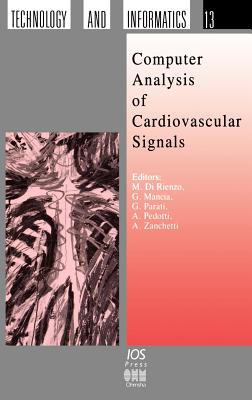 Computer Analysis of Cardiovascular Signals - Di Rienzo, M (Editor), and Parati, G (Editor), and Mancia, G (Editor)
