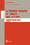 Computer Analysis of Images and Patterns: 10th International Conference, Caip 2003, Groningen, the Netherlands, August 25-27, 2003, Proceedings