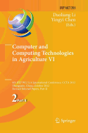 Computer and Computing Technologies in Agriculture VI: 6th Ifip Tc Wg 5.14 International Conference, Ccta 2012, Zhangjiajie, China, October 19-21, 2012, Revised Selected Papers, Part II