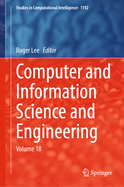 Computer and Information Science and Engineering: Volume 18