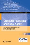 Computer Animation and Social Agents: 37th International Conference, CASA 2024, Wuhan, China, June 5-7, 2024, Revised Selected Papers, Part I