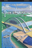 Computer Applications in Hydraulic Engineering