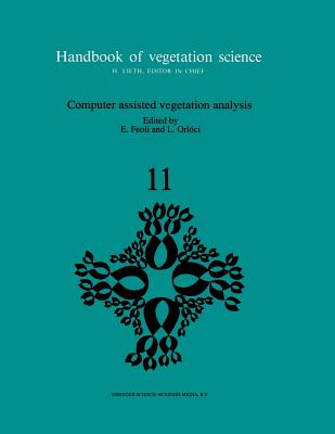 Computer assisted vegetation analysis - Feoli, E. (Editor), and Orlci, L. (Editor)