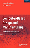 Computer Based Design and Manufacturing