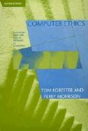Computer Ethics, second edition: Cautionary Tales and Ethical Dilemmas in Computing