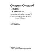 Computer-Generated Images: The State of the Art. Proceedings of Graphics Interface '85