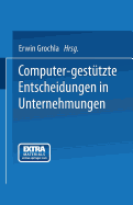 Computer-Gestutzte Entscheidungen in Unternehmungen