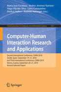 Computer-Human Interaction Research and Applications: Second International Conference, Chira 2018, Seville, Spain, September 19-21, 2018 and Third International Conference, Chira 2019, Vienna, Austria, September 20-21, 2019, Revised Selected Papers