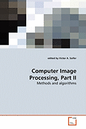 Computer Image Processing, Part II