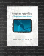 Computer Networking: A Top-Down Approach Featuring the Internet - Ross, Keith W, and Kurose, James F