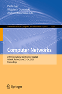 Computer Networks: 27th International Conference, Cn 2020, Gda sk, Poland, June 23-24, 2020, Proceedings