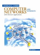 Computer Networks and Internets with Internet Applications: International Edition