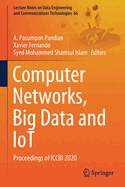 Computer Networks, Big Data and Iot: Proceedings of Iccbi 2020