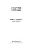 Computer Networks - Tannenbaum, Andrew S, and Tanenbaum, Andrew S