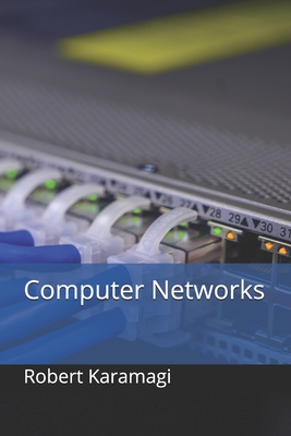 Computer Networks - Karamagi, Robert