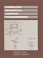 Computer Numerical Control Programming.