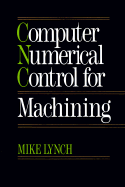 Computer Numerical Controls for Machining