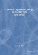 Computer Organization, Design, and Architecture