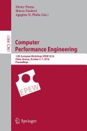 Computer Performance Engineering: 13th European Workshop, Epew 2016, Chios, Greece, October 5-7, 2016, Proceedings