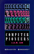 Computer Pioneers - Lee, John A