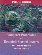 Computer Processing of Remotely-Sensed Images: An Introduction