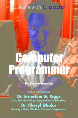 Computer Programmer - Bonnice, Sherry, and Riggs, Ernestine G, Dr., and Gholar, Cheryl, Dr.