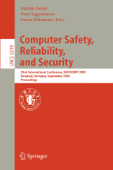 Computer Safety, Reliability, and Security: 23rd International Conference, Safecomp 2004, Potsdam, Germany, September 21-24,2004, Proceedings