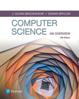 Computer Science: An Overview - Brookshear, Glenn, and Brylow, Dennis