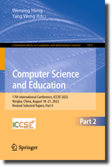 Computer Science and Education: 17th International Conference, ICCSE 2022, Ningbo, China, August 18-21, 2022, Revised Selected Papers, Part II