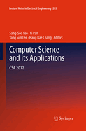 Computer Science and Its Applications: CSA 2012