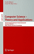 Computer Science - Theory and Applications: 5th International Computer Science Symposium in Russia, CSR 2010 Kazan, Russia, June 16-20, 2010 Proceedings