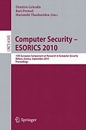 Computer Security - ESORICS 2010: 15th European Symposium on Research in Computer Security, Athens, Greece, September 20-22, 2010, Proceedings