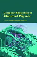 Computer Simulation in Chemical Physics