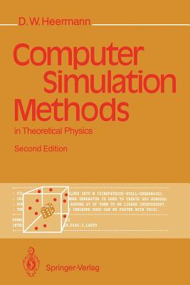 Computer Simulation Methods in Theoretical Physics - Heermann, Dieter W